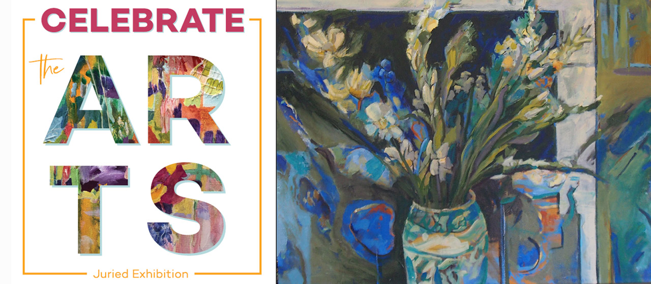 Celebrate the Arts! Juried Invitational