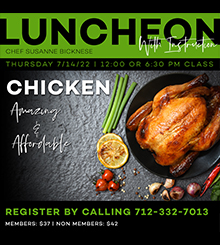 Luncheon with Instruction | July | Chicken. Amazing and Affordable