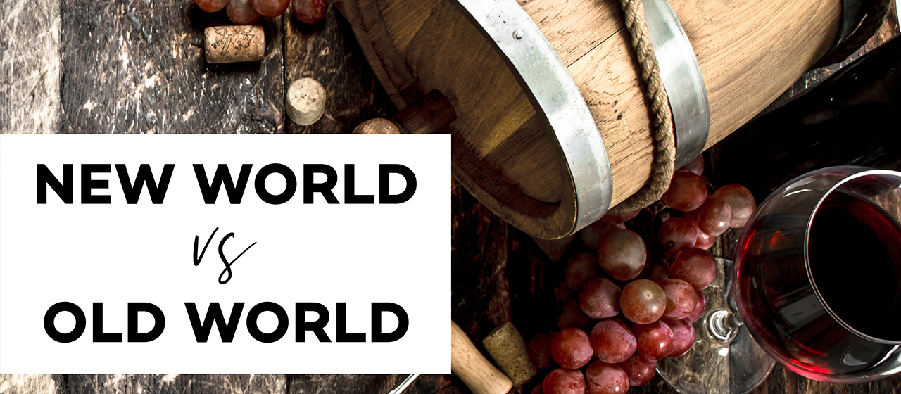 Wine Class | September | New World vs Old World