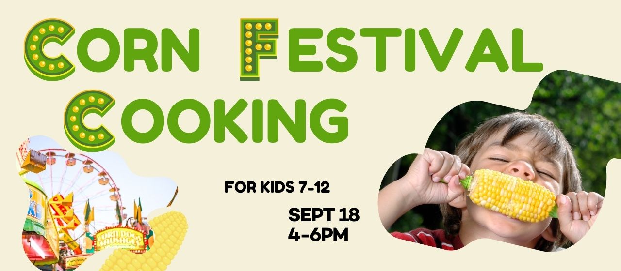 Kids Corn Festival Cooking with Cathie Critchett
