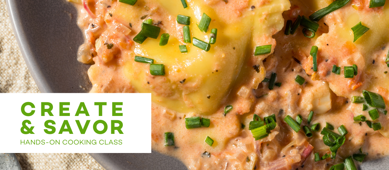 Create & Savor Cooking Class - Buttery Lobster Ravioli