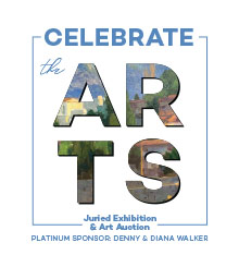 Celebrate the Arts 2026! Juried Exhibition and Art Auction