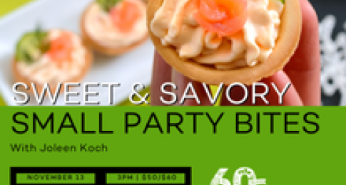Sweet & Savory Small Party Bites With Joleen Koch