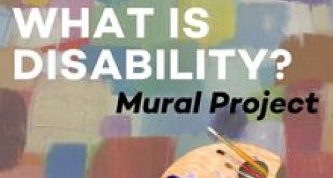 What is Disability? Mural Project
