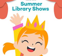 Summer Library Shows