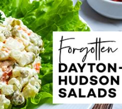 Luncheon with Instruction | May 9 |  Forgotten Dayton-Hudson Salads