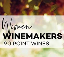 Wine Class | March 7 | Women Winemakers of 90-pt Wines