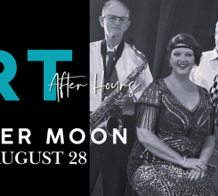 Art After Hours | August 28 | Paper Moon