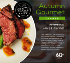 Autumn Gourmet Dinner with Chef Seth Lintelman of Cup N’ Saucer