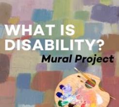 What is Disability? Mural Project