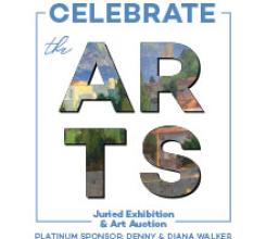 Celebrate the Arts 2026! Juried Exhibition and Art Auction